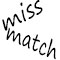 Miss Match